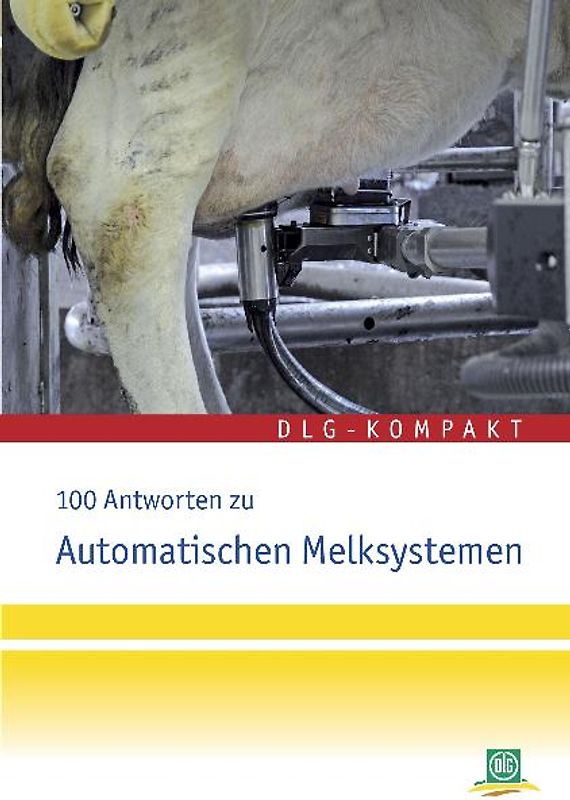 100 Antworten zu automatischen Melksystemen