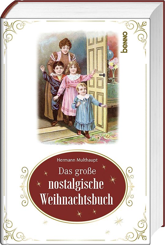 Das große nostalgische Weihnachtsbuch