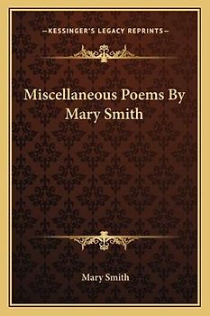 Miscellaneous Poems by Mary Smith