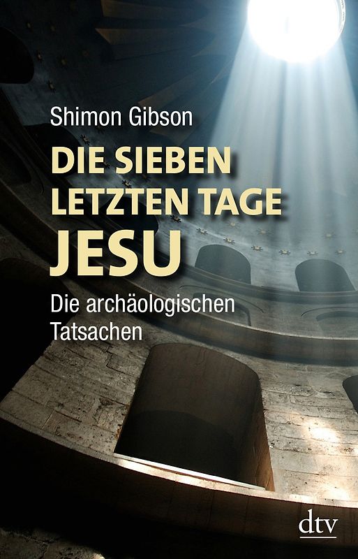 Die sieben letzten Tage Jesu