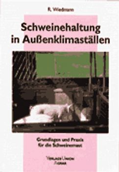 Schweinehaltung in Aussenklimaställen