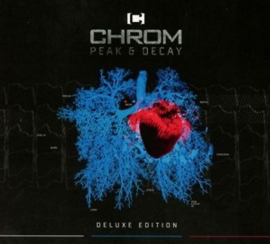 Chrom - Peak And Decay [Deluxe Edition inkl. 2 CDs]