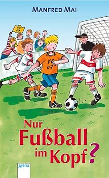 Nur Fussball im Kopf?