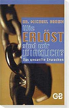 Wie erlöst sind wir wirklich?