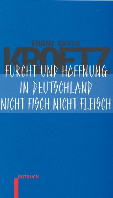 Furcht und Hoffnung in Deutschland