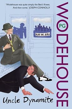 Uncle Dynamite - P.G. Wodehouse