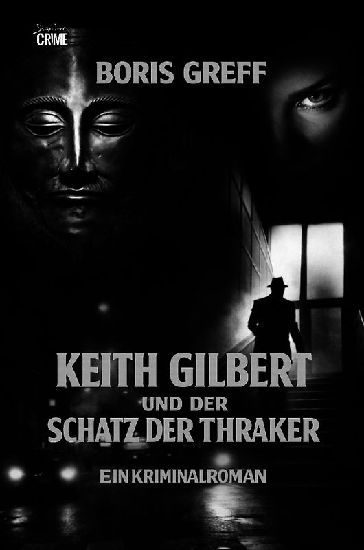 Keith Gilbert und der Schatz der Thraker