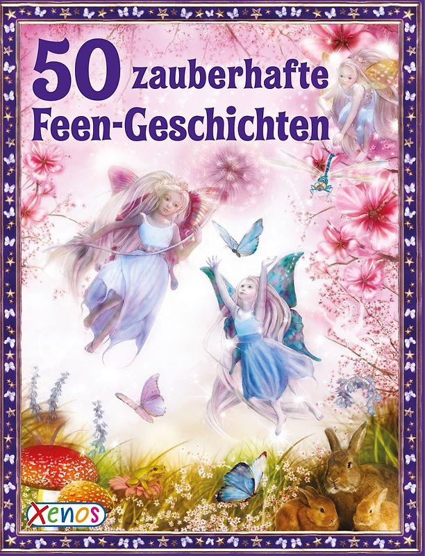 50 zauberhafte Feen-Geschichten