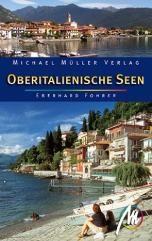 Oberitalienische Seen. Reisehandbuch mit vielen praktischen Tipps