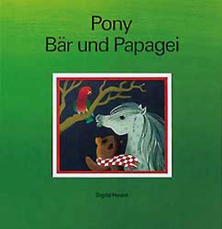 Pony, Bär und Papagei