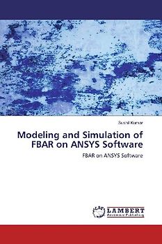 Modeling and Simulation of FBAR on ANSYS Software