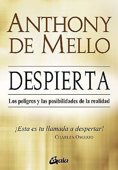 ¡Despierta! : peligros y posibilidades de la realidad
