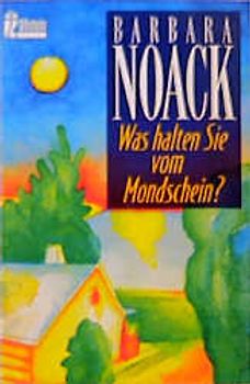 Was halten Sie vom Mondschein?