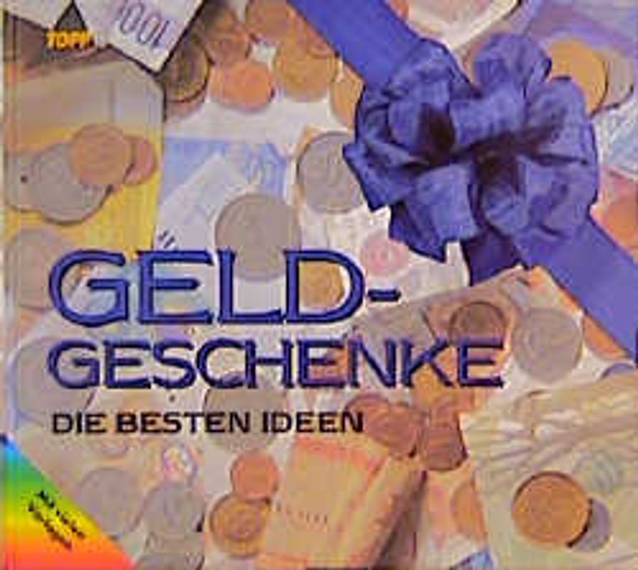 Geldgeschenke - Beste Ideen