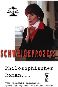 SCHWEIGEPROZESS
