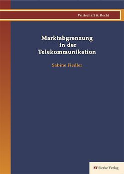 Marktabgrenzung in der Telekommunikation