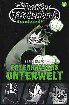 Lustiges Taschenbuch Sonderedition - Entenhausens Unterwelt: Band 3 - Kater Karlo [Taschenbuch]
