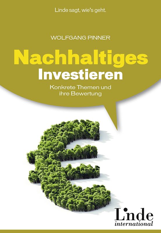 Nachhaltiges Investieren. Konkrete Themen und ihre Bewertung