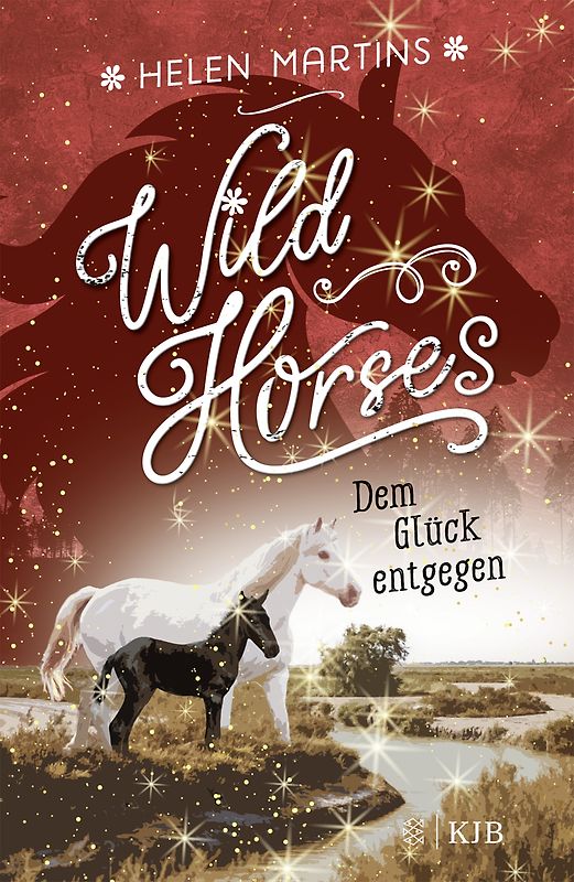 Wild Horses − Dem Glück entgegen