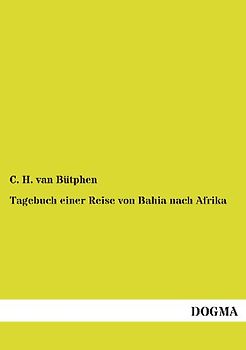 Tagebuch einer Reise von Bahia nach Afrika