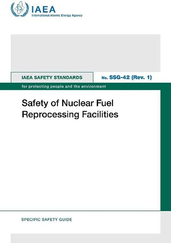 Safety of Nuclear Fuel Reprocessing Facilities