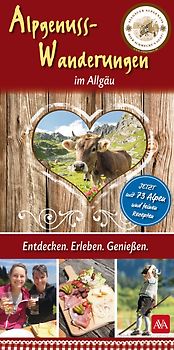 Alpgenuss-Wanderungen im Allgäu