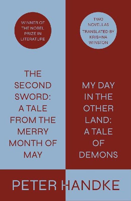 The Second Sword: A Tale from the Merry Month of May, and My Day in the Other Land: A Tale of Demons