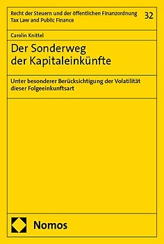 Der Sonderweg der Kapitaleinkünfte