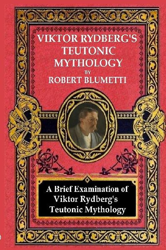 Viktor Rydberg's Teutonic Mythology