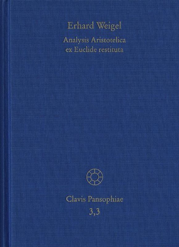 Erhard Weigel: Werke III