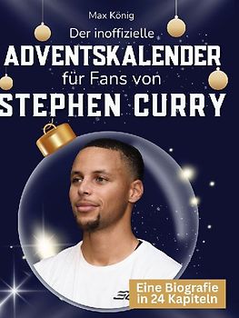 Der inoffizielle Adventskalender für Fans von Stephen Curry