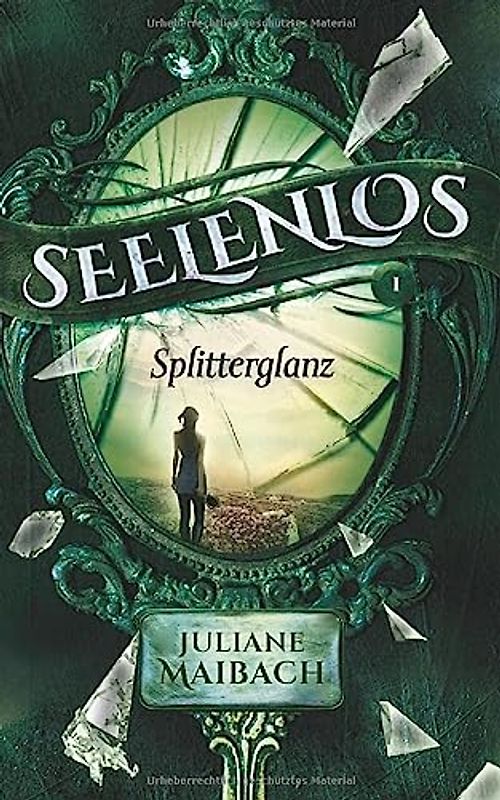 Seelenlos: Splitterglanz (Band 1)