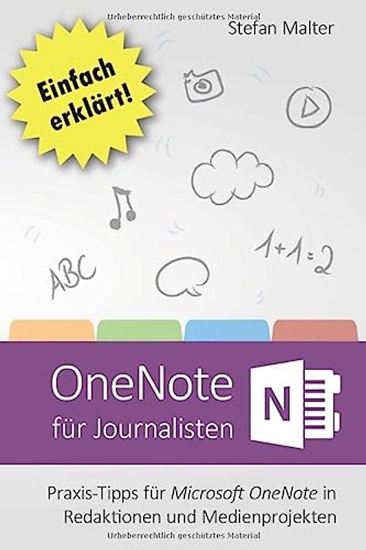 OneNote für Journalisten: Praxis-Tipps für Microsoft OneNote in Redaktionen und Medienprojekten