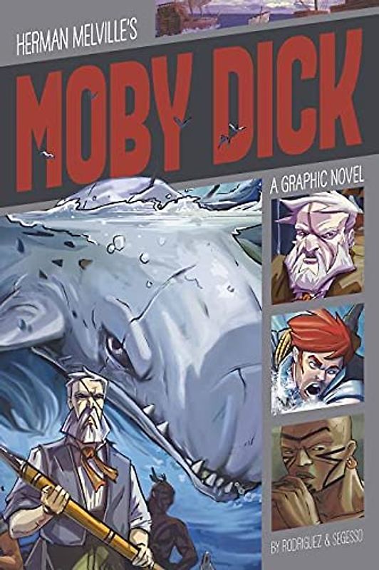 Herman Melville's Moby Dick: A Graphic Novel (Graphic Revolve)