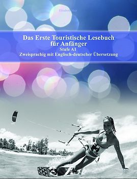 Das Erste Touristische Lesebuch für Anfänger