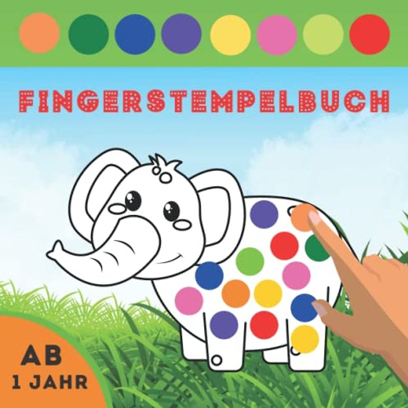Fingerstempelbuch: Punktmarker Malbuch ab 1 jahr für kinder jungen und mädchen ,Dot Marker süße Tiere große Punkte Geschenk für Kinder