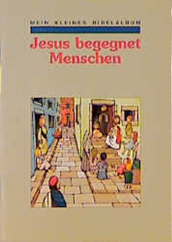 Jesus begegnet Menschen