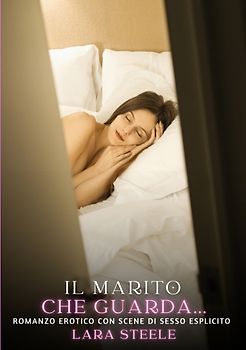 Il marito che guarda…