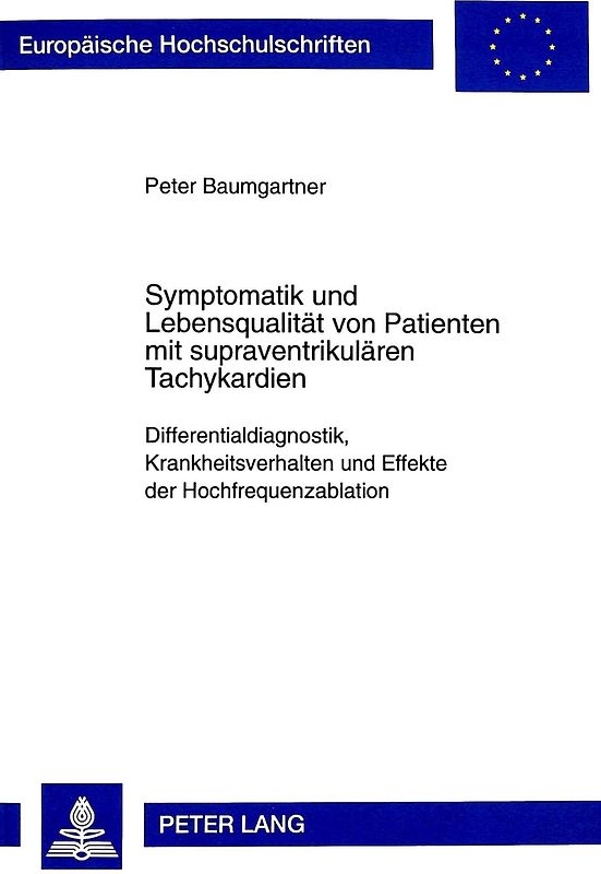 Symptomatik und Lebensqualität von Patienten mit supraventrikulären Tachykardien