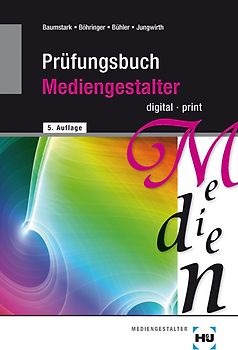 Prüfungsbuch Mediengestalter  digital/print