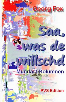 Saa, was de willschd