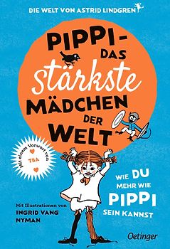 Pippi – Das stärkste Mädchen der Welt