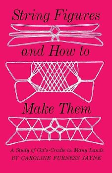 String Figures and How to Make Them