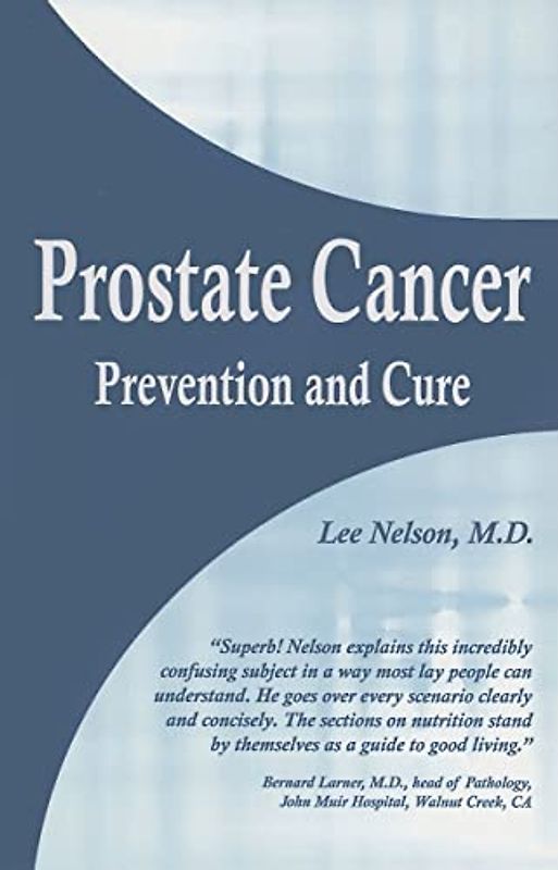 Prostate Cancer: Prevention and Cure