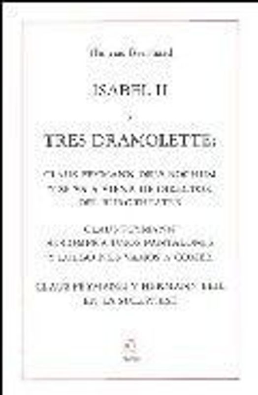 Isabel II y tres dramolette