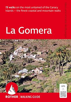 La Gomera (Rother Walking Guide)