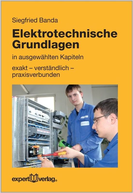 Elektrotechnische Grundlagen in ausgewählten Kapiteln