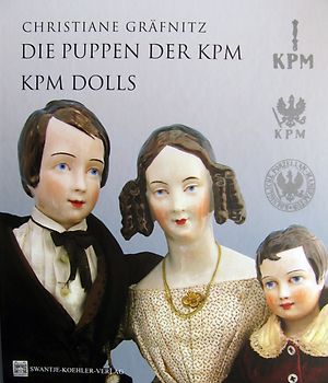 Die Puppen der KPM - KPM Dolls