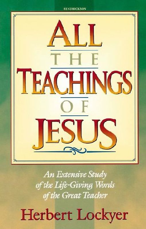 All the Teachings of Jesus