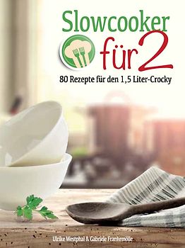 Slowcooker für Zwei
